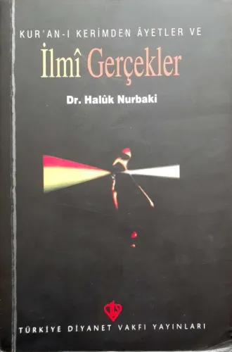 Kur'an-ı Kerimden Ayetler ve İlmi Gerçekler
