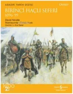 Birinci Haçlı Seferi 1096-99