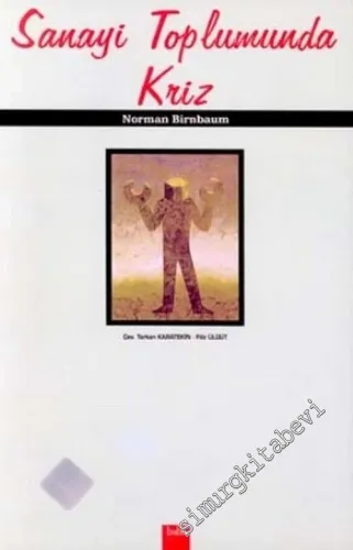 Sanayi Toplumunda Kriz -        2002