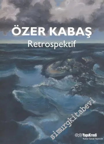 Özer Kabaş Retrospektif -        2008
