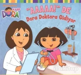 Kaşif Dora - Dora Doktora Gidiyor
