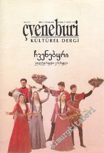 Çveneburi Kültürel Dergi - Sayı: 25      Temmuz - Eylül
