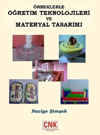 Örneklerle Öğretim Teknolojileri ve Materyal Tasarımı