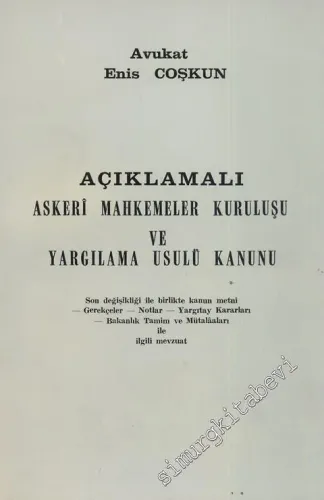Açıklamalı Askeri Mahkemeler Kuruluşu ve Yargılama Usulü Kanunu -