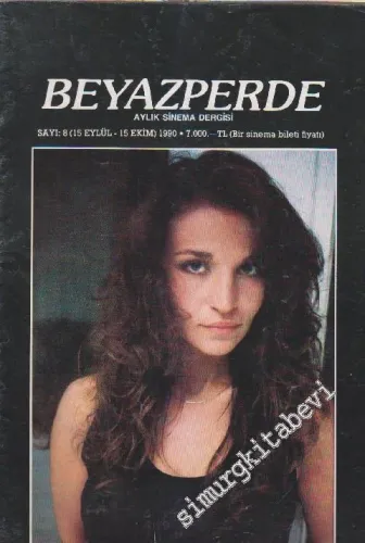 Beyaz Perde Aylık Sinema Dergisi - Sayı: 8      Eylül - Ekim  1990