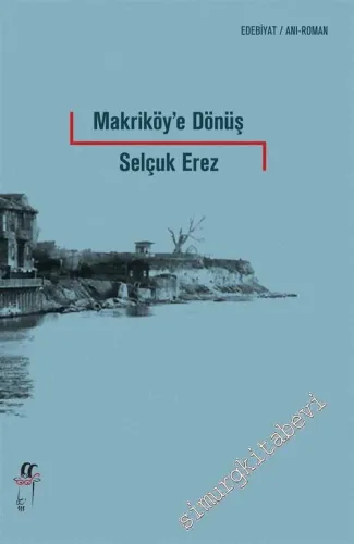 Makriköy'e Dönüş -         2019