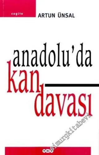 Anadolu'da Kan Davası: Yaşamak İçin Öldürmek -        2013