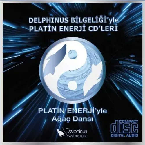 Delphinus Bilgeliği’yle Platin Enerji CD’leri