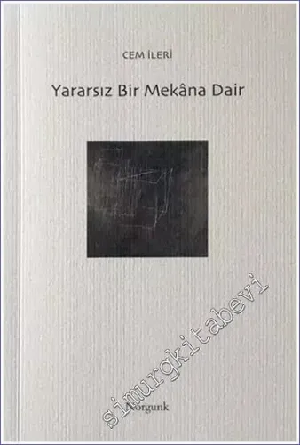 Yararsız Bir Mekana Dair - 2022