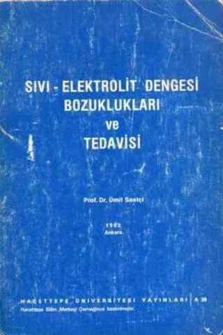 Sıvı-Elektrolit Dengesi Bozuklukları ve Tedavisi