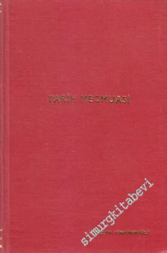 Tarih ve Edebiyat Mecmuası, 1979 Ocak - Aralık - Sayı: 1 - 12, Sıra No: 169 - 180   1 - 2  15