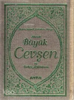 Büyük Cevşen ve Türkçe Açıklaması (Ayfa-041, Cep Boy, Fihristli); Hizb-ü Envari'l-Hakaikı'n-Nuriye