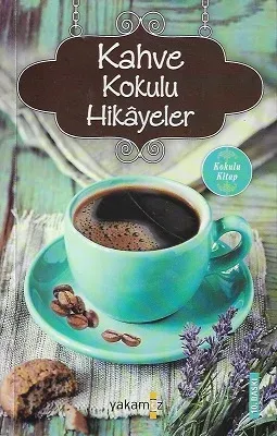 Kahve Kokulu Hikayeler - Cep Boy Kitap