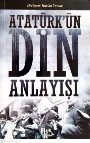 Atatürk’ün Din Anlayışı