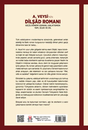 A. Veysi’nin Dilşâd Romanı: Geçiş Dönemi Osmanlı Anlatısında Yapı, İzl A. Veysi’nin Dilşâd Romanı: Geçiş Dönemi Osmanlı Anlatısında Yapı, İzl