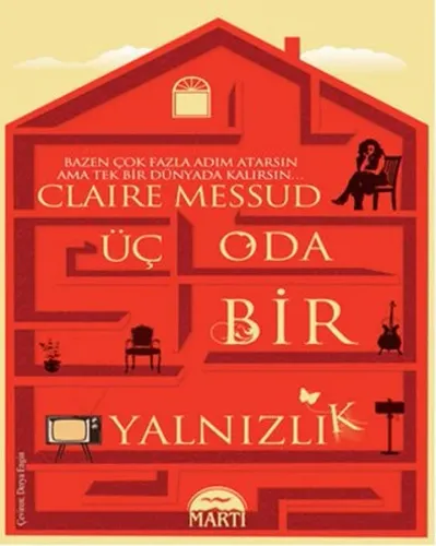 Üç Oda Bir Yalnızlık