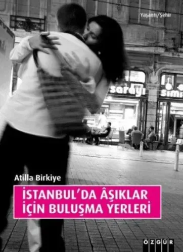 İstanbul'da Aşıklar İçin Buluşma Yerleri