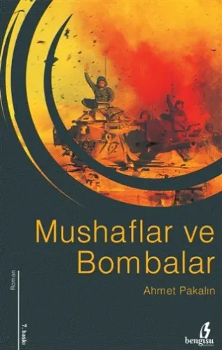 MUSHAFLAR VE BOMBALAR