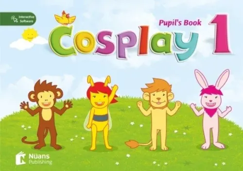 Cosplay 1 Pupil's Book + Stickers +Interactive Software; (Okul Öncesi İngilizce)