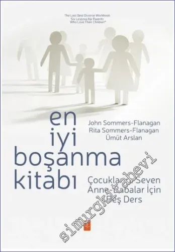 En İyi Boşanma Kitabı: Çocuklarını Seven Anne Babalar İçin Beş Ders -        2023