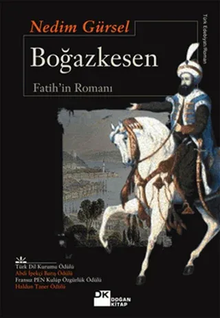 Boğazkesen Fatih’in Romanı Nedim Gürsel
