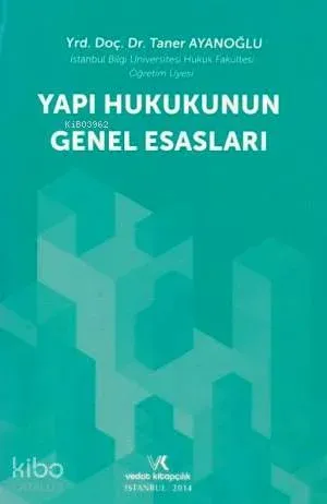 Yapı Hukukunun Genel Esasları