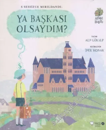 Ya Başkası Olsaydım : S Sessizce Mırıldandı -        2016