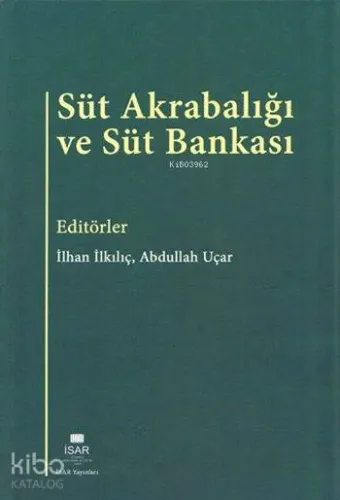 Süt Akrabalığı ve Süt Bankası