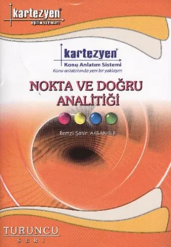 Kartezyen Turuncu Geometri 11 Nokta ve Doğru Analitiği