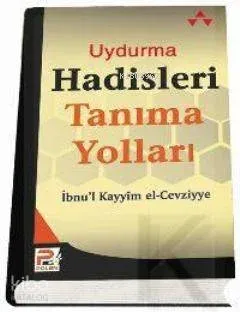 Uydurma Hadisleri Tanıma Yolları