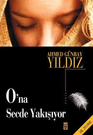 O'na Secde Yakışıyor