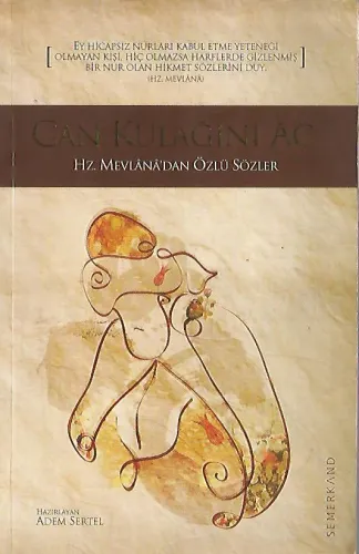 Can Kulağını Aç Hz. Mevlana'dan Özlü Sözler
