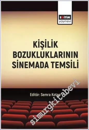 Kişilik Bozukluklarının Sinemada Temsili -        2022