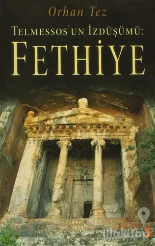 Telmessos'un İzdüşümü: Fethiye