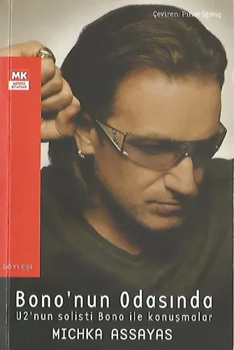 Bono'nun Odasında U2'nun Solisti Bono İle Konuşmalar