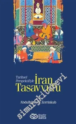Tarihsel Perspektifiyle İran Tasavvufu -         2024