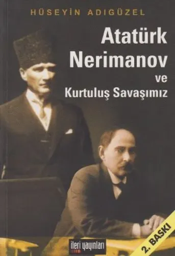 Atatürk Nerimanov ve Kurtuluş Savaşımız