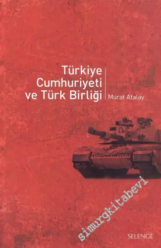 Türkiye Cumhuriyeti ve Türk Birliği -        2008