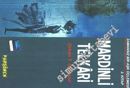 Mardinli Telkâri : Zamansız Bir Aşk Üçlemesi 2. Kitap -         2009