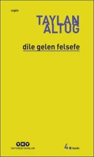 Dile Gelen Felsefe