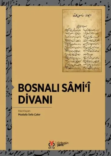 Bosnalı Sâmi‘î Divanı
