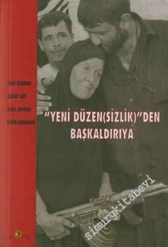 Yeni Düzen(sizlik)den Başkaldırıya -         2005