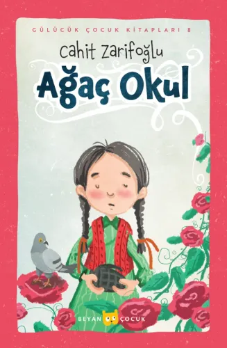 AĞAÇ OKUL - Ciltli (Resimli)