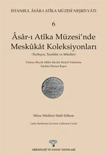 Asar-ı Atika Müzesi'nde Meskukat Koleksiyonları
