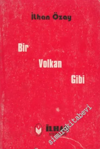 Bir Volkan Gibi -