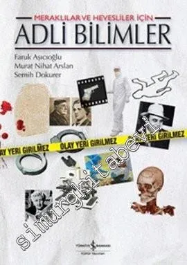 Adli Bilimler: Meraklılar ve Hevesliler İçin -
