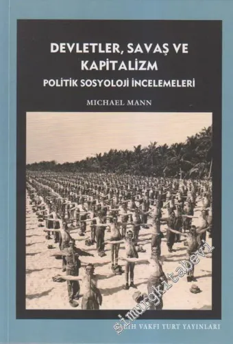 Devletler, Savaş ve Kapitalizm: Politik Sosyoloji İncelemeleri -