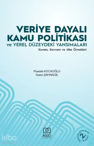 Veriye Dayalı Kamu Politikası ve Yerel Düzeydeki Yansımaları
