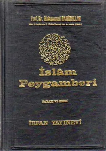 İslam Peygamberi - 1 Hayatı ve Eseri