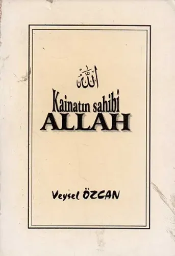 Kainatın Sahibi Allah